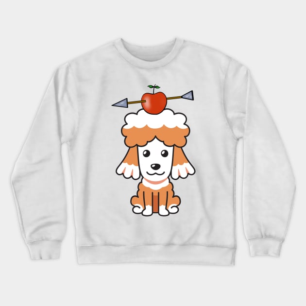 Funny Poodle is playing william tell with an apple and arrow Crewneck Sweatshirt by Pet Station